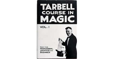 Beyond Card Tricks: Lesser-Known Magic Categories in the Tarbell Magic Encyclopedia